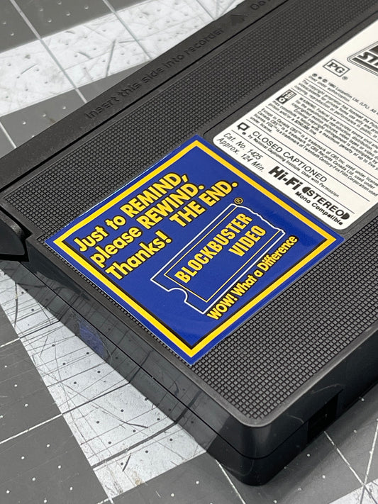 Blockbuster Video “Just to Remind, Please Rewind” VHS Sticker