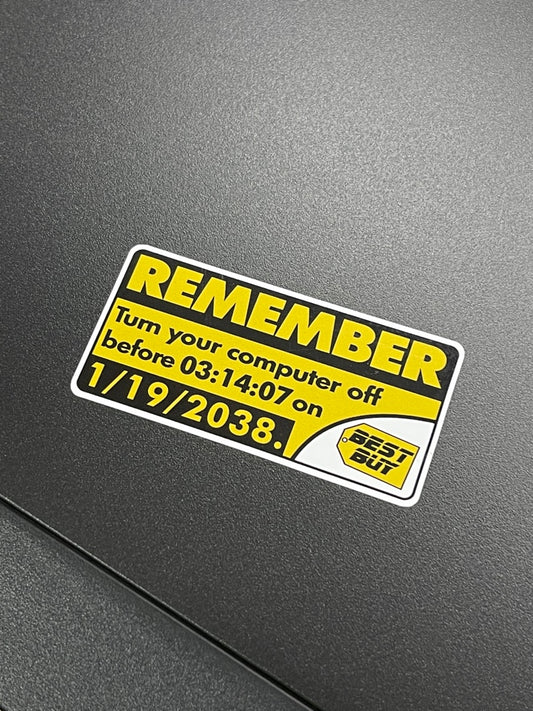 Y2k38 Year 2038 UNIX Bug Best Buy "REMEMBER" Sticker Y2k US Version